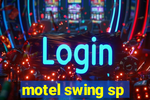 motel swing sp